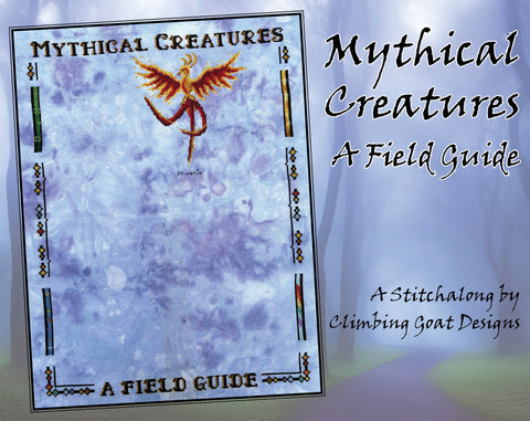 Mythical Creatures: A Field Guide. A Stitchalong by Climbing Goat Designs. Photograph of border of piece and a Phoenix.