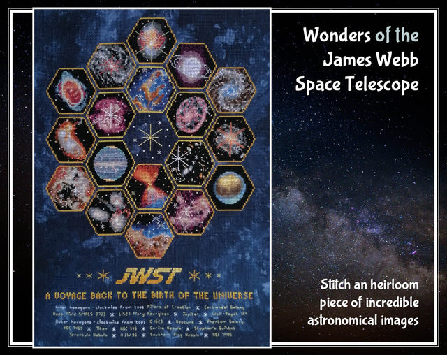 Wonders of the James Webb Space Telescope cross stitch pattern. Stitch an heirloom piece of incredible astronomical images. Picture is of stitched piece with 18 cross stitched JWST images arranged in the JWST hexagonal mirror shape, with the names of all the images underneath.